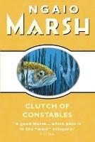 Clutch of Constables - Ngaio Marsh - cover