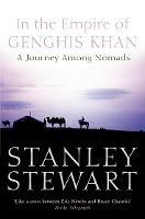 In the Empire of Genghis Khan: A Journey Among Nomads - Stanley Stewart - cover