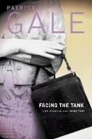Facing the Tank - Patrick Gale - cover
