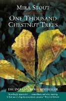 One Thousand Chestnut Trees - Mira Stout - cover