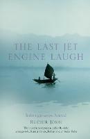 The Last Jet-Engine Laugh - Ruchir Joshi - cover
