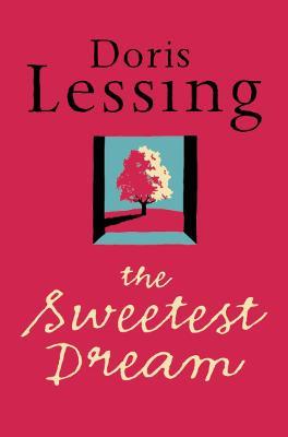 The Sweetest Dream - Doris Lessing - cover