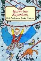 Harry the Superhero - Chris Powling - cover