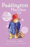 Paddington Marches On - Michael Bond - cover