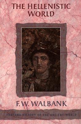 The Hellenistic World - F. W. Walbank - cover