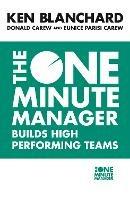 The One Minute Manager Builds High Performing Teams - Kenneth Blanchard,Donald Carew,Eunice Parisi-Carew - cover