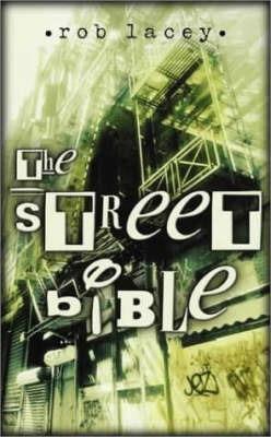 The Street Bible - Rob Lacey - cover