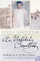 An Unlikely Countess: Lily Budge and the 13th Earl of Galloway - Louise Carpenter - cover