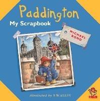 Paddington: My Scrapbook - Michael Bond - cover