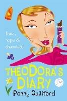 Theodora's Diary: Faith, Hope and Chocolate - Penny Culliford - cover