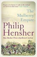 The Mulberry Empire - Philip Hensher - cover
