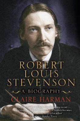 Robert Louis Stevenson: A Biography - Claire Harman - cover