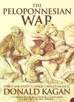 The Peloponnesian War: Athens and Sparta in Savage Conflict 431-404 Bc - Donald Kagan - cover