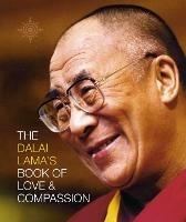 The Dalai Lama's Book of Love and Compassion - His Holiness the Dalai Lama - cover