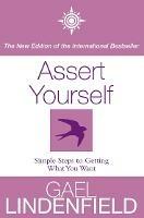 Assert Yourself - Gael Lindenfield - cover