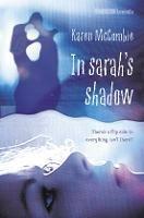 In Sarah’s Shadow - Karen McCombie - cover
