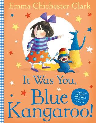 It Was You! Blue Kangaroo - Emma Chichester Clark - cover