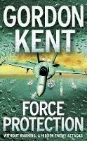 Force Protection - Gordon Kent - cover