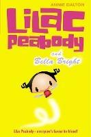 Lilac Peabody and Bella Bright - Annie Dalton - cover
