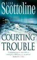 Courting Trouble