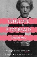 Charlotte Mew: And Her Friends - Penelope Fitzgerald - cover
