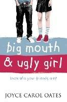 Big Mouth and Ugly Girl - Joyce Carol Oates - cover