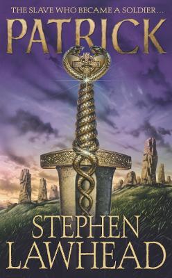 Patrick - Stephen Lawhead - cover