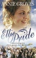Ellie Pride - Annie Groves - cover
