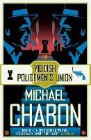 The Yiddish Policemen’s Union - Michael Chabon - cover
