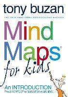 Mind Maps For Kids: An Introduction - Tony Buzan - cover