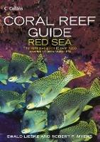 Coral Reef Guide Red Sea - Ewald Lieske,Robert F. Myers - cover