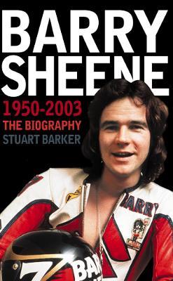 Barry Sheene 1950–2003: The Biography - Stuart Barker - cover