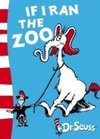 If I Ran the Zoo: Yellow Back Book - Dr. Seuss - cover