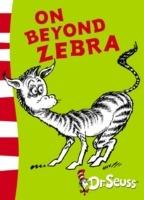 On Beyond Zebra: Yellow Back Book - Dr. Seuss - cover