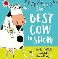 The Best Cow in Show - Andy Cutbill - cover
