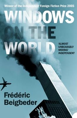 Windows on the World - Frederic Beigbeder - cover