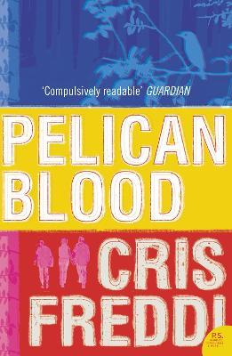 Pelican Blood - Cris Freddi - cover