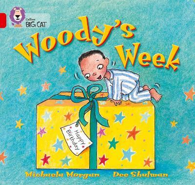Woody's Week: Band 02b/Red B - Michaela Morgan - cover