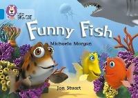 Funny Fish: Band 04/Blue - Michaela Morgan - cover
