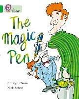 The Magic Pen: Band 05/Green - Hiawyn Collins Big Cat - cover