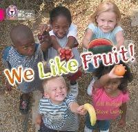 We Like Fruit!: Band 01b/Pink B - Gill Budgell - cover