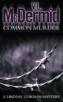 Common Murder - V. L. McDermid - cover