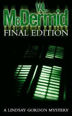 Final Edition - V. L. McDermid - cover