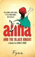 Anna and the Black Knight: Incorporating Anna’s Book - Fynn - cover