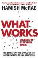What Works: Success in Stressful Times