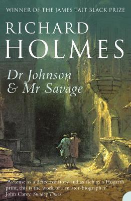 Dr Johnson and Mr Savage - Richard Holmes - cover