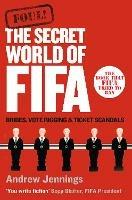 Foul!: The Secret World of FIFA: Bribes, Vote Rigging and Ticket Scandals - Andrew Jennings - cover