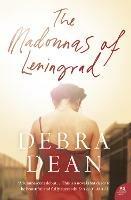 The Madonnas of Leningrad - Debra Dean - cover
