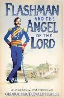 Flashman and the Angel of the Lord - George MacDonald Fraser - cover