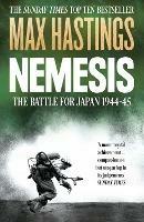 Nemesis: The Battle for Japan, 1944–45 - Max Hastings - cover